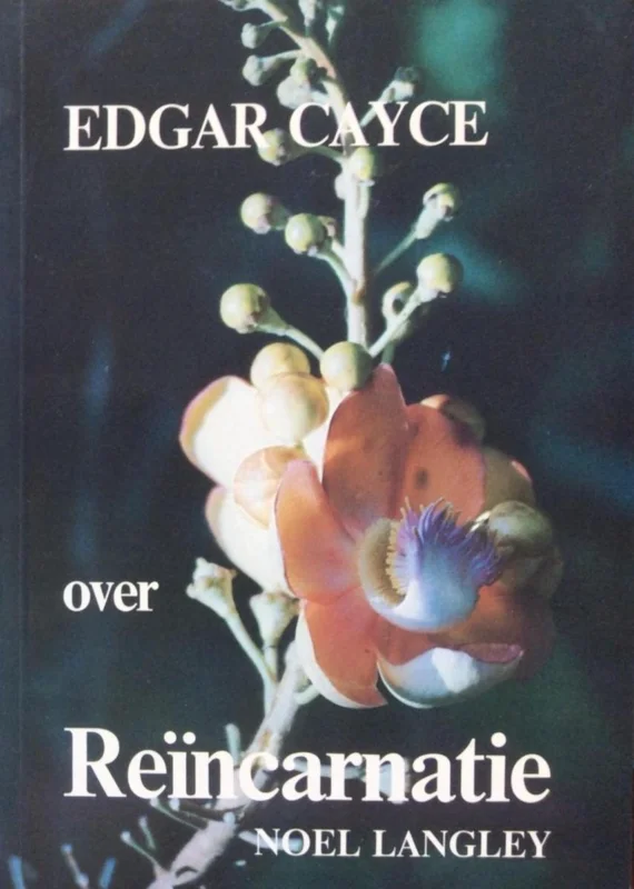 Beperkt Aanbod EDGAR CAYCE OVER REINCARNATIE