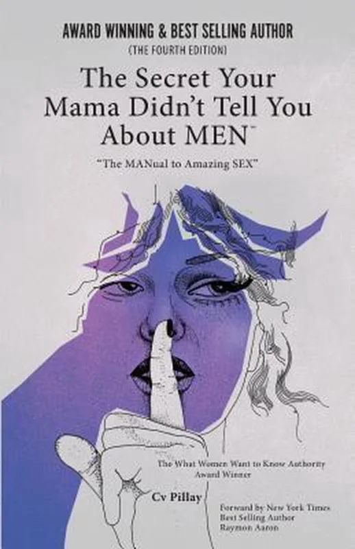 Alleen Vandaag The Secrets Your Mama Didn't Tell You About Men
