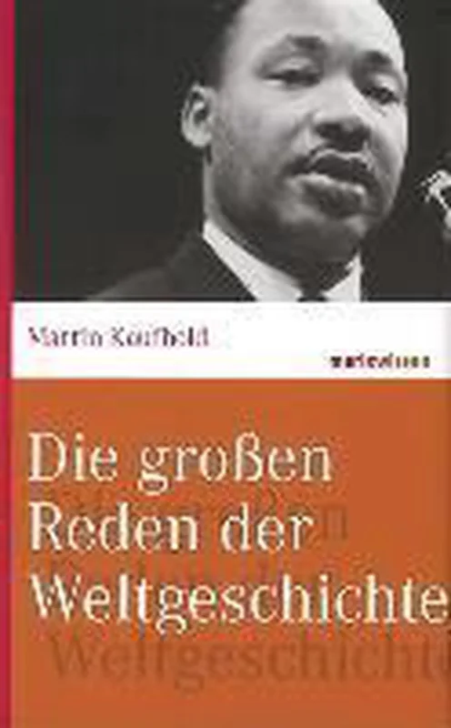 Populair Die großen Reden der Weltgeschichte