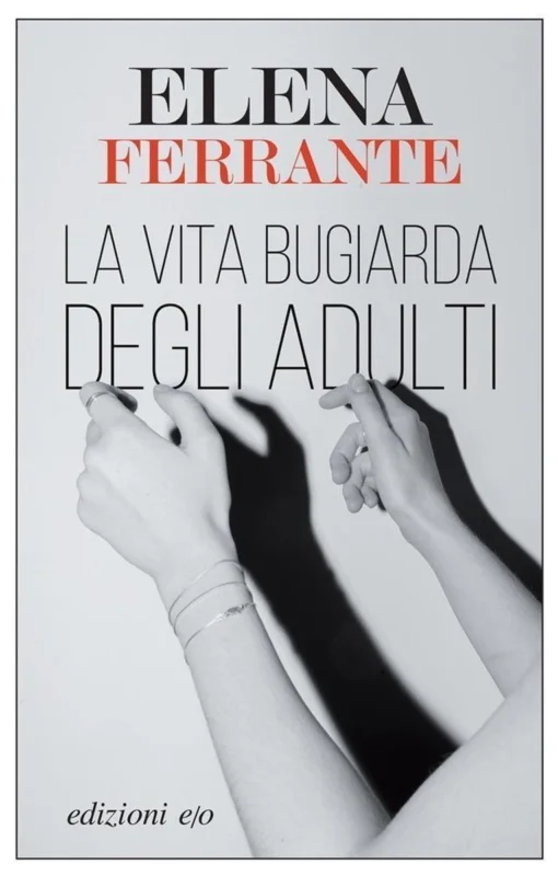 Betrouwbaar La vita bugiarda degli adulti