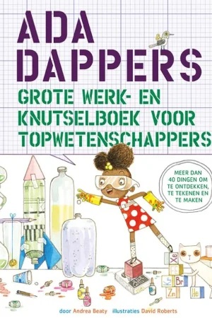 Ada Dappers grote werk- en knutselboek voor topwetenschappers Rechtstreeks Van De Fabrikant