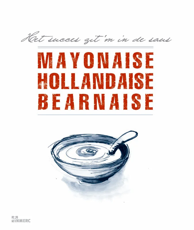 Seizoensaanbieding Mayonaise, hollandaise, bearnaise