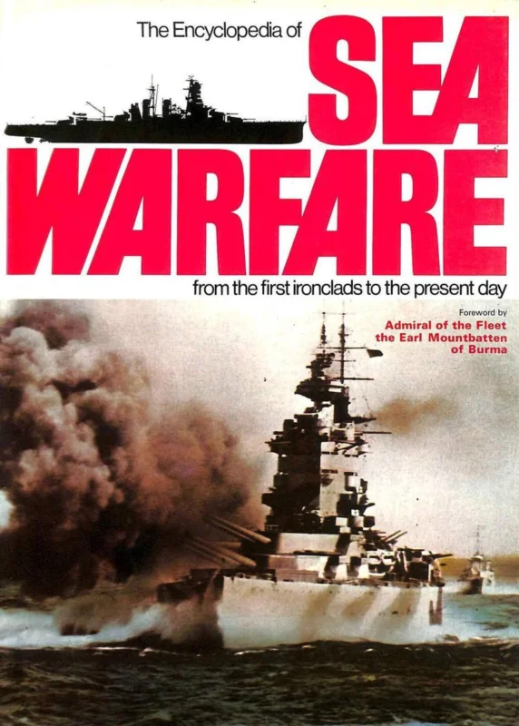 Gratis Retour The Encyclopedia of Sea Warfare: From the First Ironclads to the Present Day