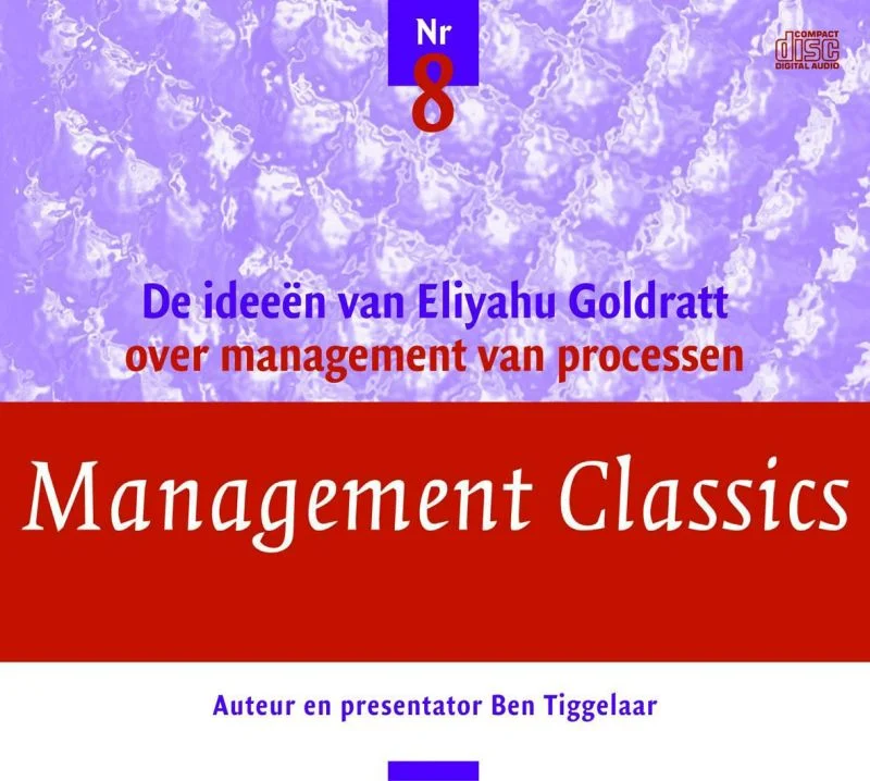 De ideeen van Eliyahu Goldratt over management van processen / Management classics / 8 Aanbieding
