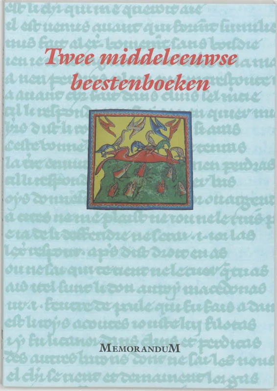 Twee middeleeuwse beestenboeken / Memorandum / 5 Voordeelprijs