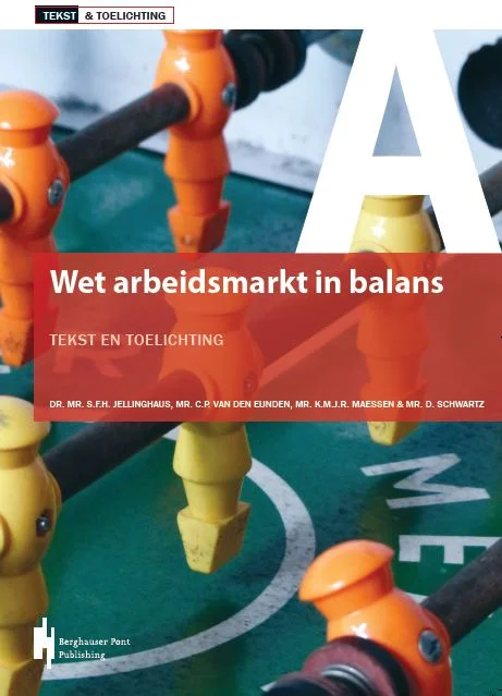 Merkproduct Tekst & Toelichting -Wet Arbeidsmarkt in Balans