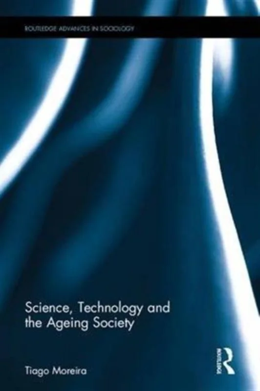 Science, Technology and the Ageing Society Tijdelijk Beschikbaar