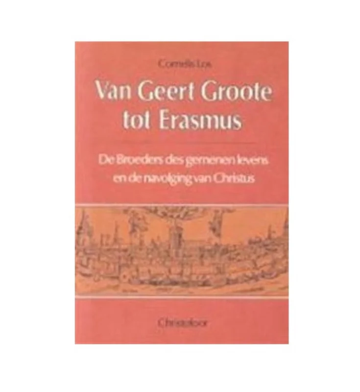 Van Geert Groote tot Erasmus Direct Verzonden