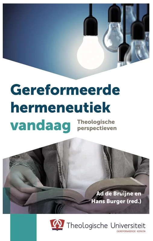 Shop Nu Gereformeerde hermeneutiek vandaag / TU-bezinningsreeks / 18