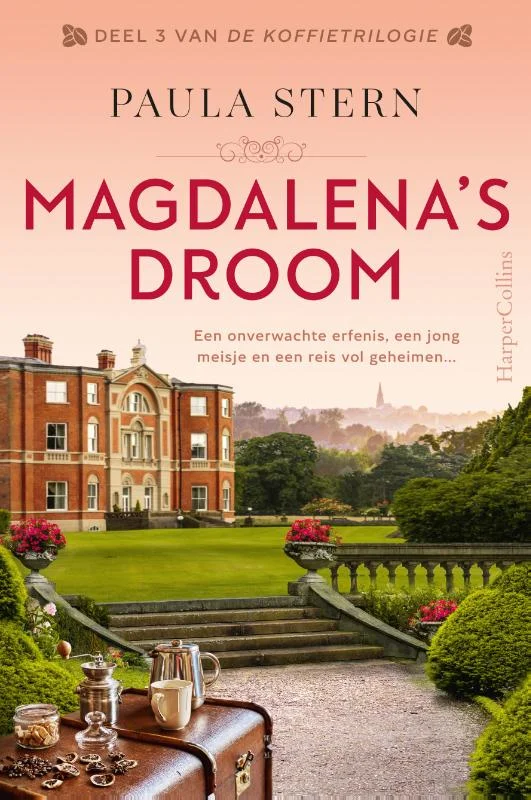 Magdalena's droom / De Koffietrilogie / 3 Favoriet