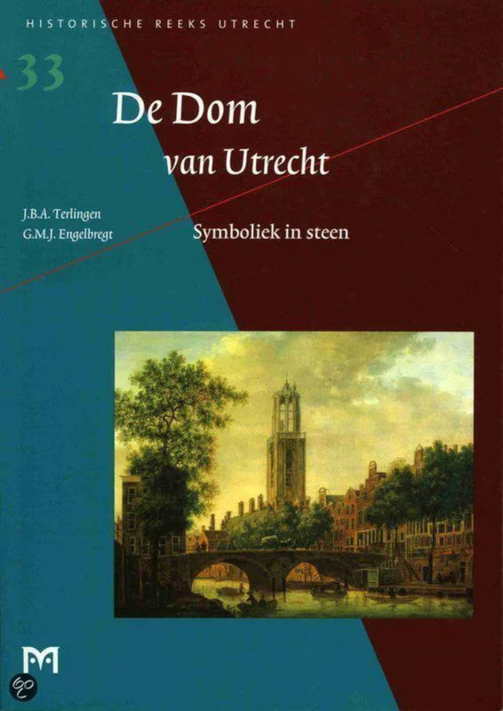 Speciale Aanbieding De Dom van Utrecht / Historische reeks Utrecht / 33