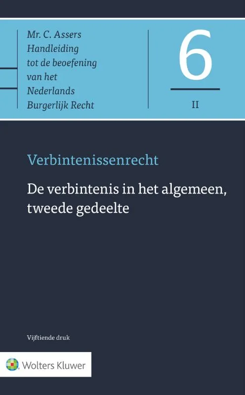 Beperkte Voorraad De verbintenis in het algemeen, tweede gedeelte / Asser-serie / 6-II