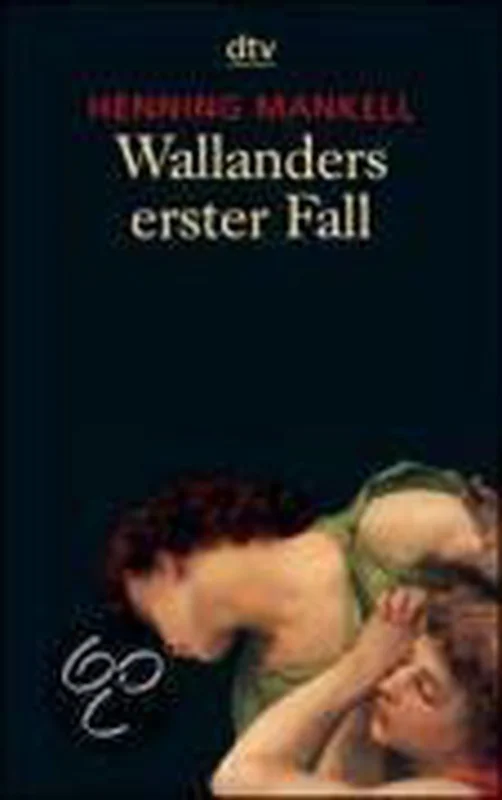 Wallanders Erster Fall Und Andere Erzahlungen Favoriet
