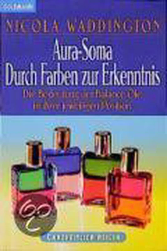 Beperkte Voorraad Aura-Soma. Durch Farben zur Erkenntnis