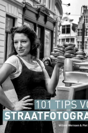 101 tips voor straatfotografie Snelle Levering