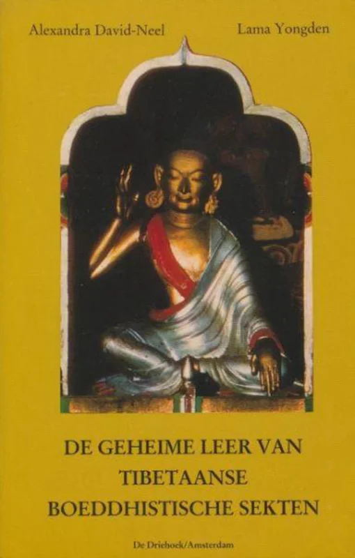 Gecertificeerd De geheime leer van Tibetaanse boeddhistische sekten