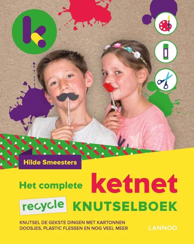 Het complete Ketnet recycle knutselboek / Ketnet Gratis Retour