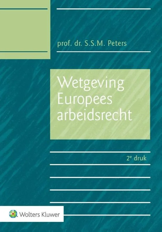 Goedkoop Wetgeving Europees arbeidsrecht 2015
