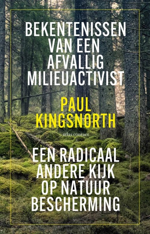 Favoriet Bekentenissen van een afvallig milieuactivist