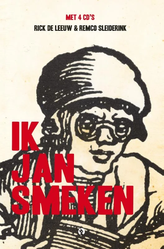 Finale Uitverkoop Rick De Leeuw & Remco Sleiderink - Ik Jan Smeken (CD)