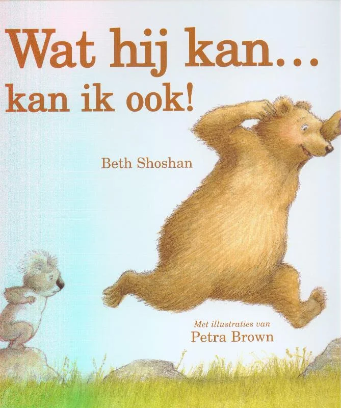 Wat hij kan... kan ik ook! Beste Prijs