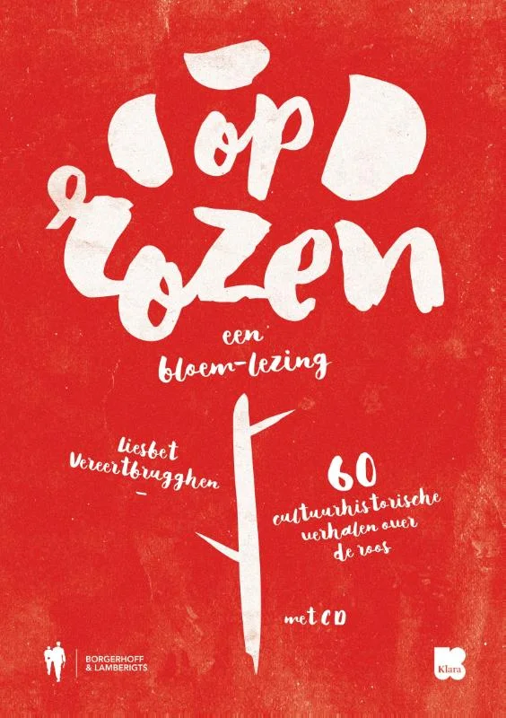 Laatste Versie Op rozen : een bloem-lezing