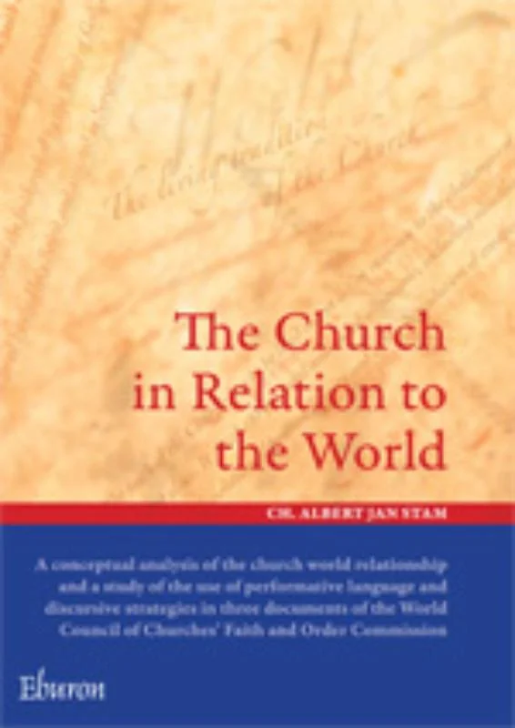 Nieuw The Church in Relation to the World