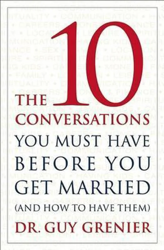 The 10 Conversations You Must Have Before You Get Married (and How to Have Them) Nieuw
