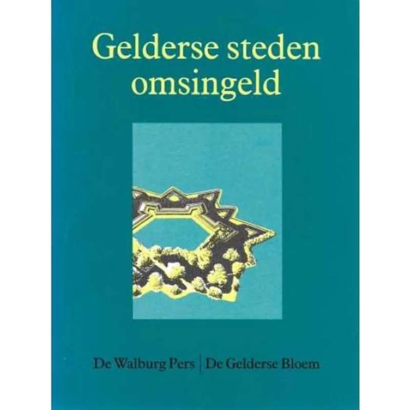 Gelderse steden omsingeld Gereduceerde Prijs