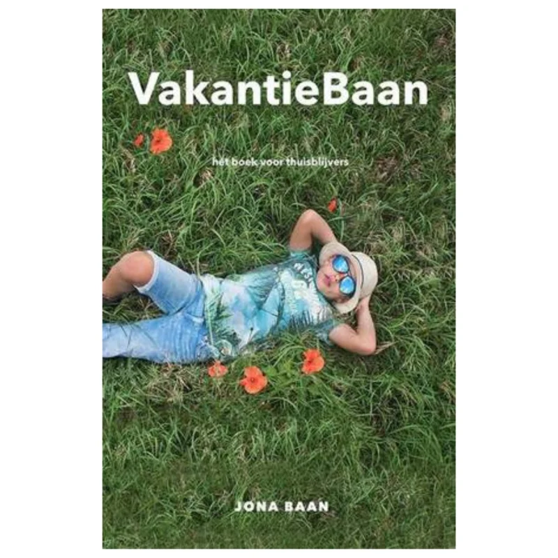 Seizoensaanbieding vakantiebaan, het boek voor thuisblijvers, Jona Baan