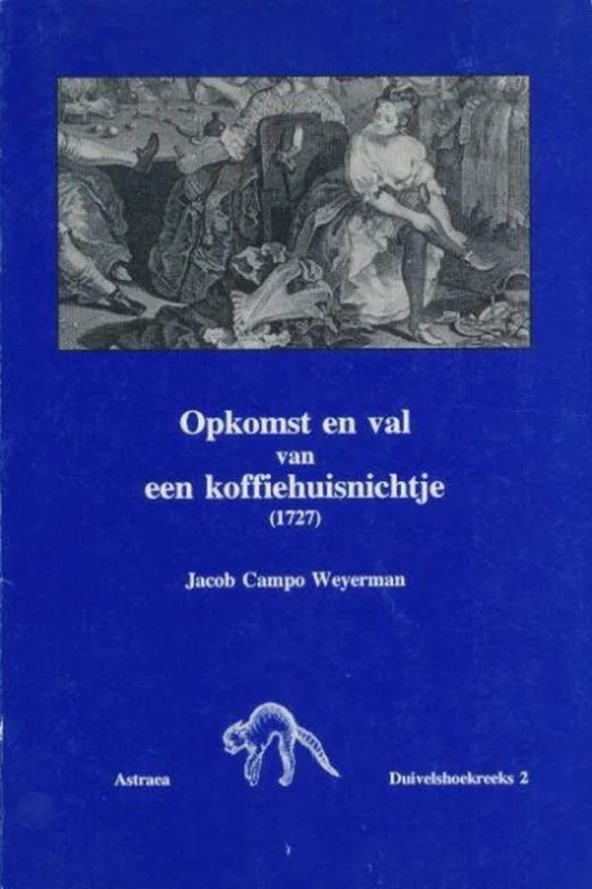 Opkomst en val van een koffiehuisnichtje 1727 Uitverkoop