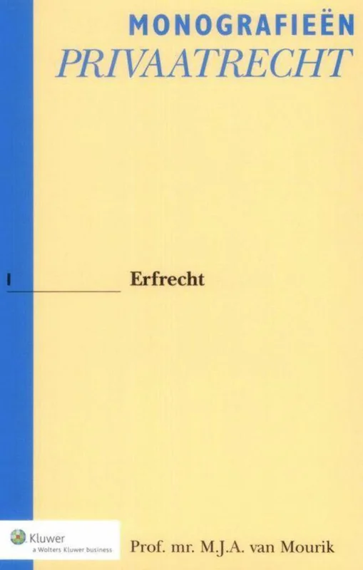 Erfrecht / Monografieen Privaatrecht / 1 Snelle Levering