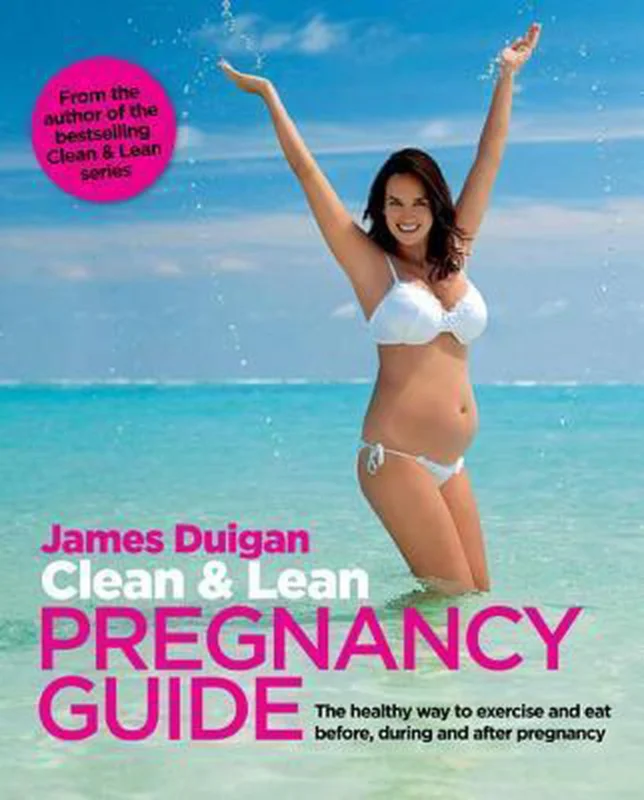 Clean & Lean Pregnancy Guide Must-Have