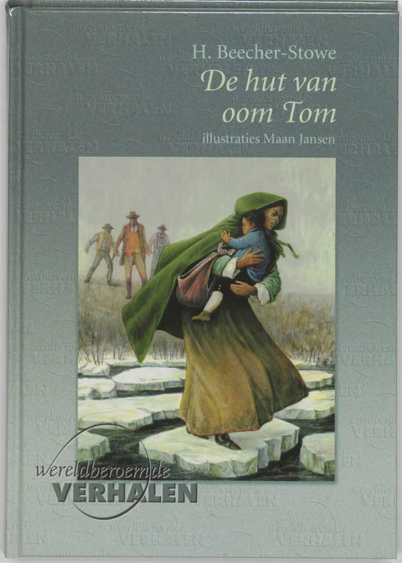Koop Vandaag De hut van oom Tom / Wereldberoemde verhalen