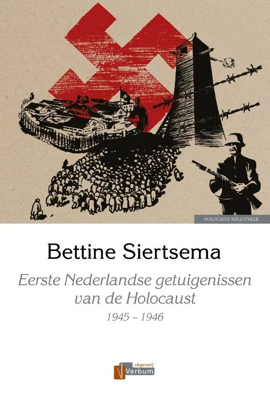 Gereduceerde Prijs Eerste Nederlandse getuigenissen van de Holocaust