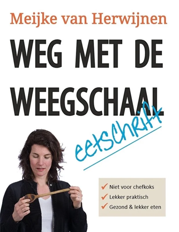 Weekendaanbieding Weg met de weegschaal - Meijke van Herwijnen